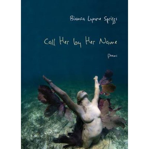 Pre-Owned Call Her by Her Name: Poems (Paperback) 0810132761 9780810132764