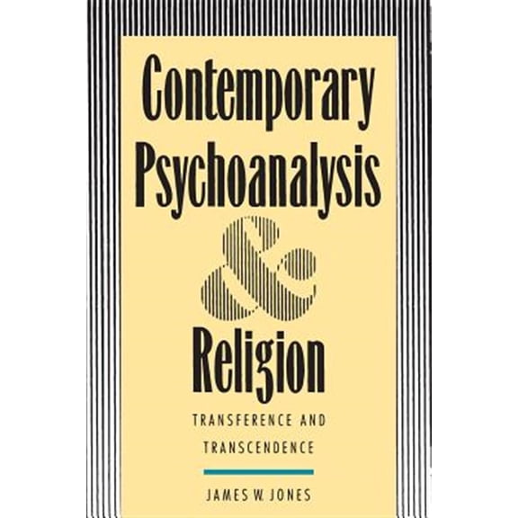 Pre-Owned Contemporary Psychoanalysis and Religion : Transference and Transcendence (Paperback)