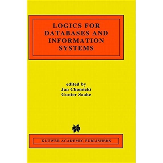 Pre-Owned The Springer International Engineering and Computer Science: Logics for Databases and Information Systems (Hardcover)