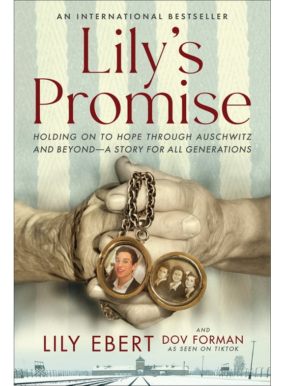 Lily's Promise: Holding on to Hope Through Auschwitz and Beyond--A Story for All Generations (Paperback)