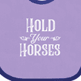 thumbnail image 4 of Inktastic Hold Your Horses in White Boys or Girls Baby Bib, 4 of 4
