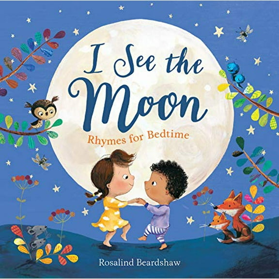 Pre-Owned I See the Moon: Rhymes for Bedtime Paperback