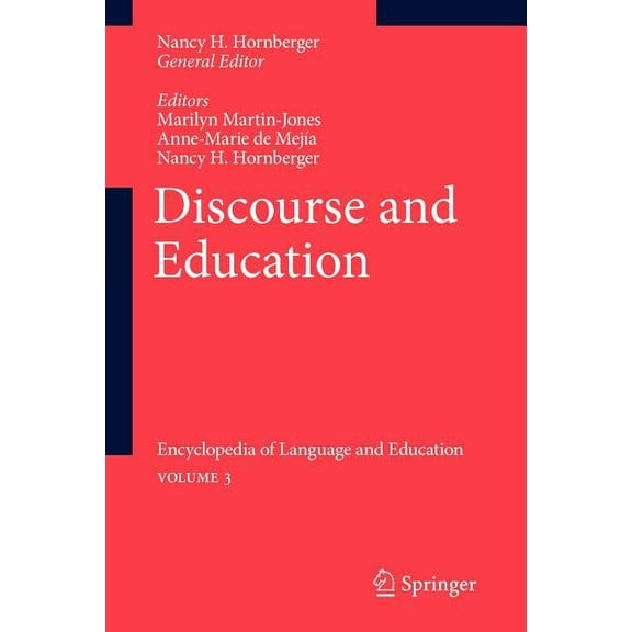 Discourse and Education: Encyclopedia of Language and Educationvolume 3, (Paperback)