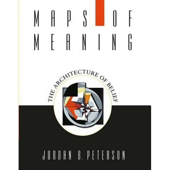 Pre-Owned Maps of Meaning: The Architecture of Belief (Paperback) 0415922224 9780415922227