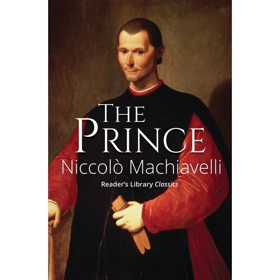 Pre-Owned The Prince (Reader's Library Classics) (Paperback) 1954839278 9781954839274