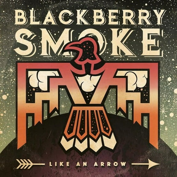 Blackberry Smoke - Like An Arrow - Music & Performance - CD