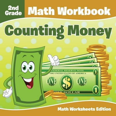 Counting Money Workbooks Grade 1 - 3 : Coins & Dollar Bills (Baby ...