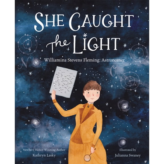 Pre-Owned She Caught the Light: Williamina Stevens Fleming: Astronomer, 9780062849304, 0062849301, Hardcover,
