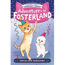 Adventures in Fosterland Fergie and Chouchou, (Paperback)