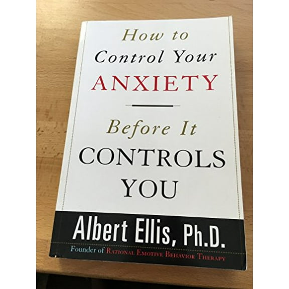 Pre-Owned How To Control Your Anxiety Before It Controls You (Paperback) 0806521368 9780806521367
