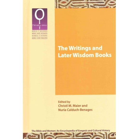 Bible and Women: The Writings and Later Wisdom Books (Hardcover)