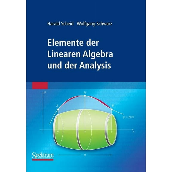 Elemente Der Linearen Algebra Und Der Analysis, (Paperback)