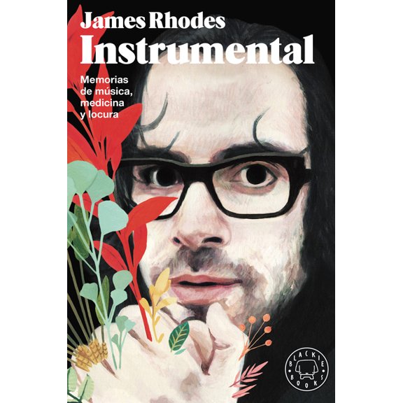 Instrumental: Memorias de Música, Medicina Y Locura / Instrumental: A Memoir of Madness, Medication, and Music (Paperback)