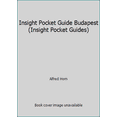 thumbnail image 1 of Pre-Owned Insight Pocket Guide Budapest (Insight Pocket Guides) (Paperback) 158573084X 9781585730841, 1 of 1
