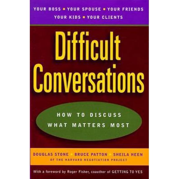 Pre-Owned Difficult Conversations: How to Discuss What Matters Most (Hardcover) 0670883395 9780670883394