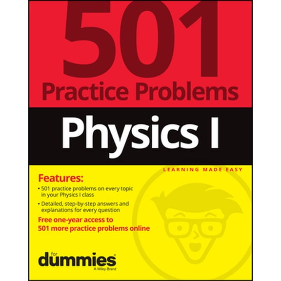 Pre-Owned Physics I: 501 Practice Problems for Dummies (+ Free Online Practice) (Paperback) 1119883717 9781119883715