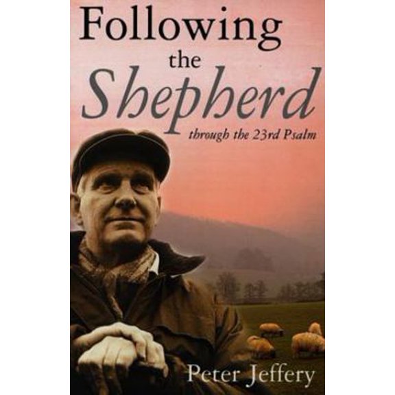 Pre-Owned Following the Shephard: Through the 23rd Psalm (Paperback) 1850491259 9781850491255