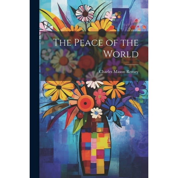 The Peace of the World (Paperback)