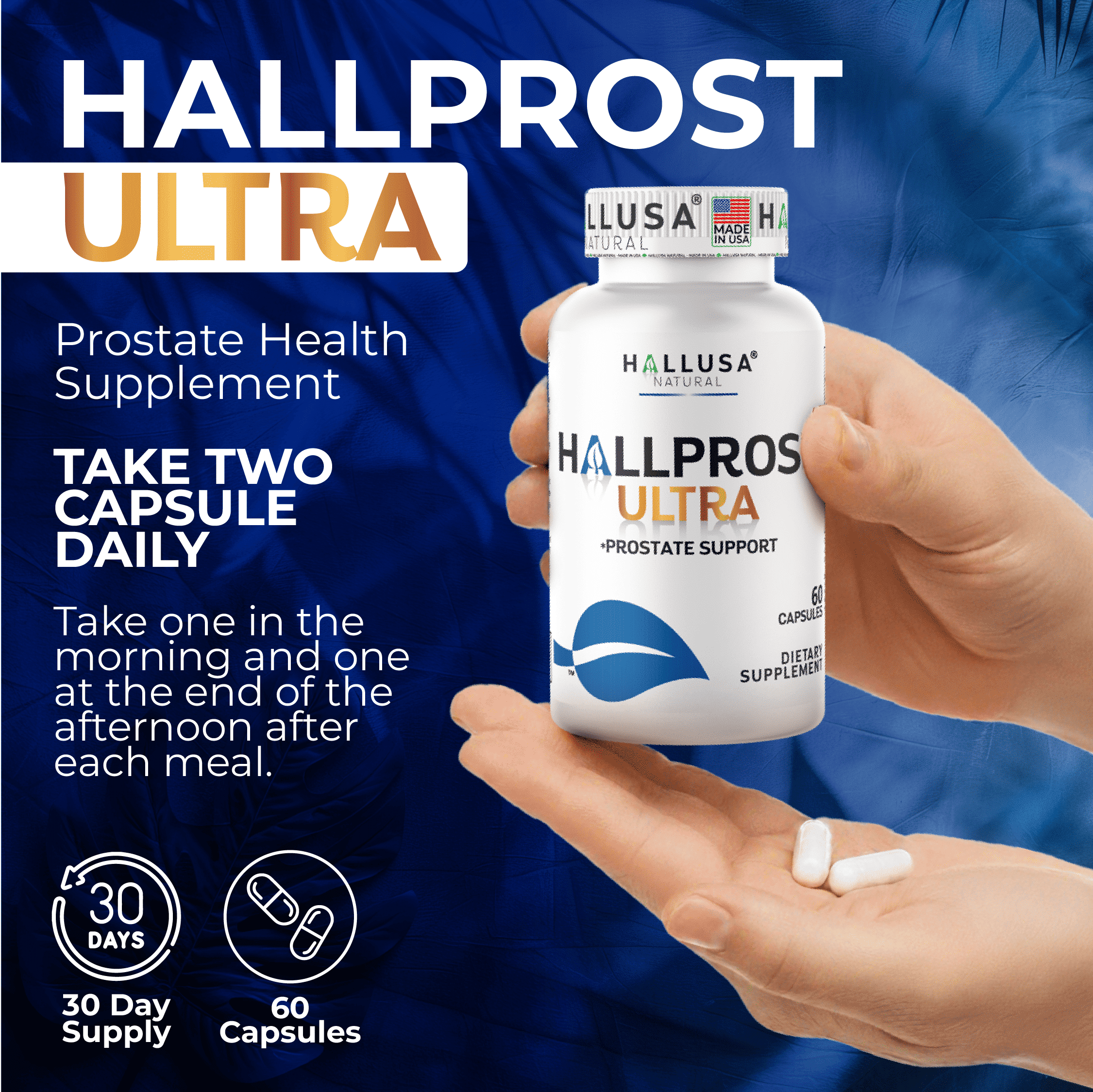 Hallprost Ultra Prostate Health Supplement for Men, Saw Palmetto 810mg Complex, Urinary Flow & Bladder Support, 60 Capsules | Hallusa Natural