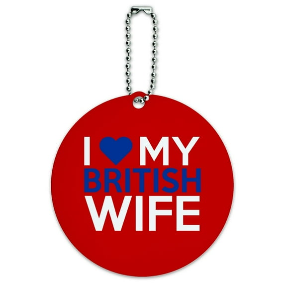 I Love My British Wife Round Luggage ID Tag Card Suitcase Carry-On