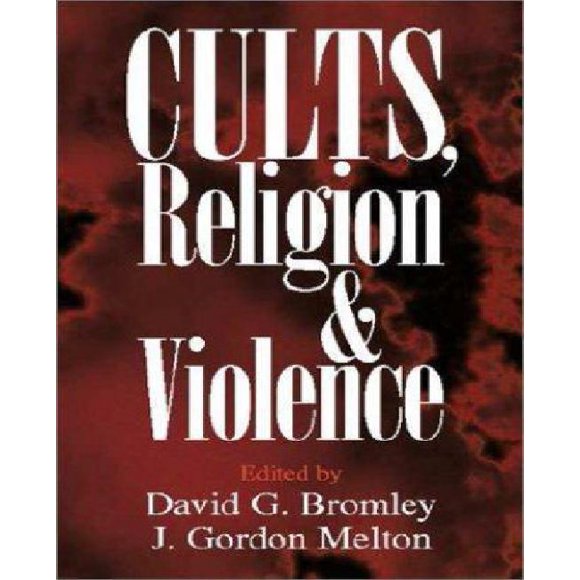 Cults, Religion, and Violence