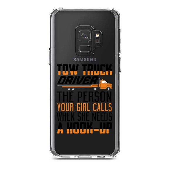DistinctInk Clear Shockproof Hybrid Case for Samsung Galaxy S9 (5.8" Screen) - TPU Bumper Acrylic Back Tempered Glass Screen Protector - Tow Truck Driver Your Girl Calls Hook Up
