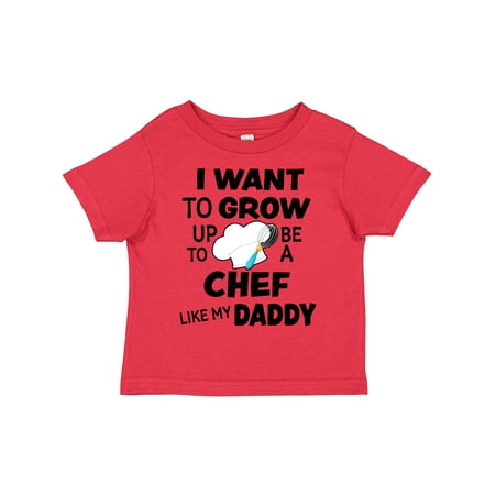 

Inktastic I Want to Grow Up to Be a Chef Like My Daddy Gift Toddler Boy or Toddler Girl T-Shirt
