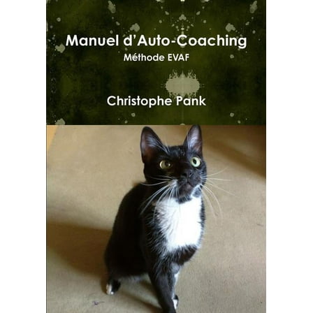 Manuel dÕAuto-Coaching / MZthode EVAF, (Paperback)