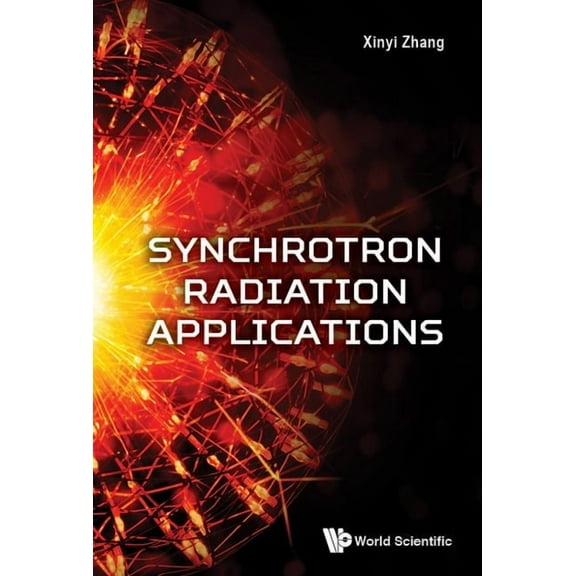 Synchrotron Radiation Applications, (Hardcover)