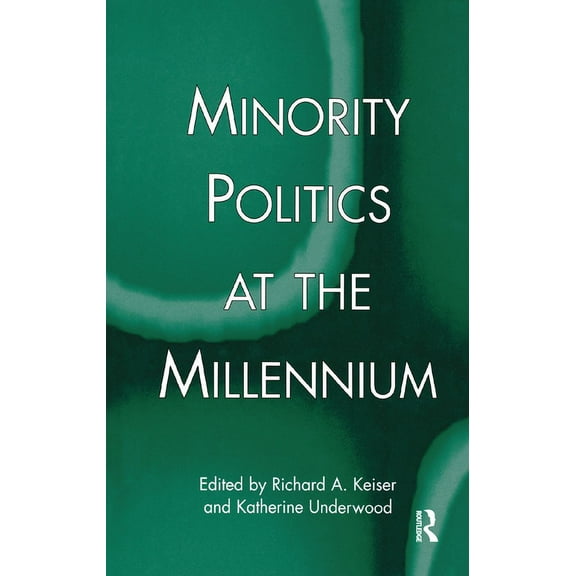 Contemporary Urban Affairs Minority Politics at the Millennium, Book 09, (Hardcover)
