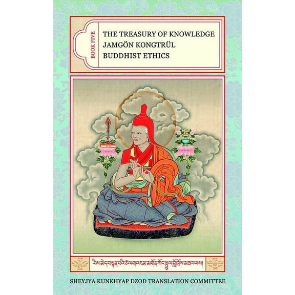 Treasury of Knowledge: Buddhist Ethics (Hardcover)