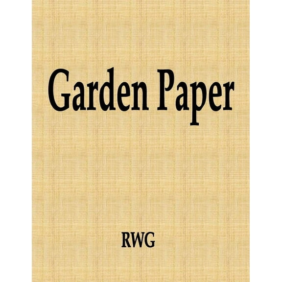 Garden Paper: 100 Pages 8.5" X 11" (Paperback)