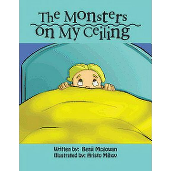The Monsters on My Ceiling, (Paperback)