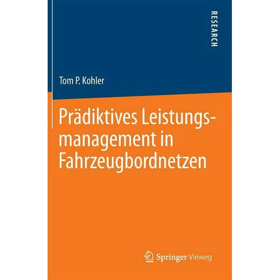 Prädiktives Leistungsmanagement in Fahrzeugbordnetzen, (Hardcover)