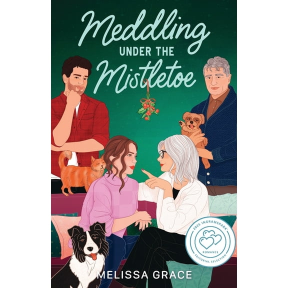 Meddling Under the Mistletoe, (Paperback)