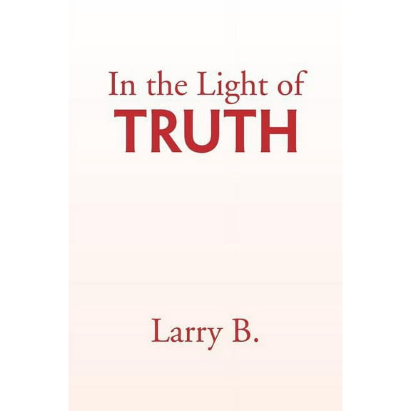 In the Light of Truth