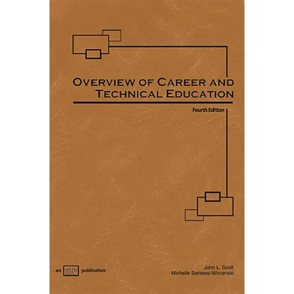 Pre-Owned Overview of Career and Technical Education, 4th Edition (Hardcover) 082694017X 9780826940179