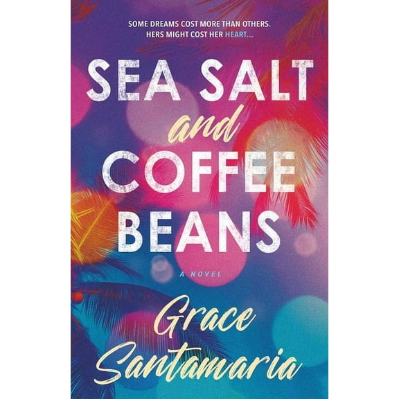 Sea Salt and Coffee Beans, (Paperback)
