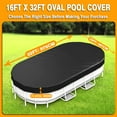 thumbnail image 5 of SHELTUSE 16x32 Ft Oval Pool Covers for Above Ground Pools, Oval Pool Covers for Rectangular Frame Pools, Outdoor UV Protection, Waterproof, Weatherproof and Dustproof Swimming Pool Cover, 5 of 8