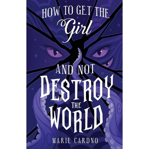 Monster Girlfriend How to Get the Girl (And Not Destroy the World), Book 3, (Paperback)