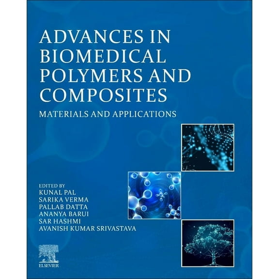 Advances in Biomedical Polymers and Composites: Materials and Applications, (Paperback)