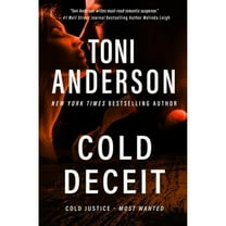 Cold Justice(r) - Most Wanted: Cold Deceit: An FBI Romantic Thriller and Suspense (Paperback)