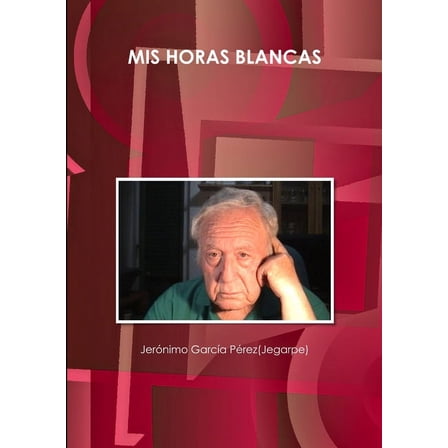 MIS Horas Blancas, (Paperback)