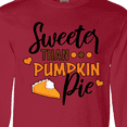 thumbnail image 4 of Inktastic Thanksgiving Sweeter Than Pumpkin Pie Long Sleeve T-Shirt, 4 of 5