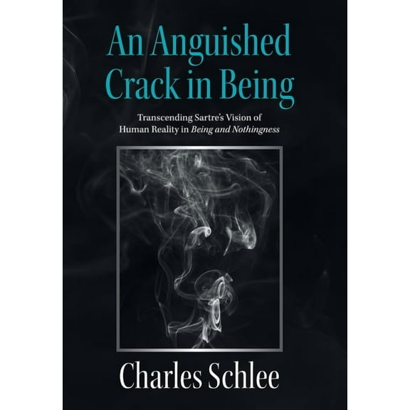 An Anguished Crack in Being (Hardcover)