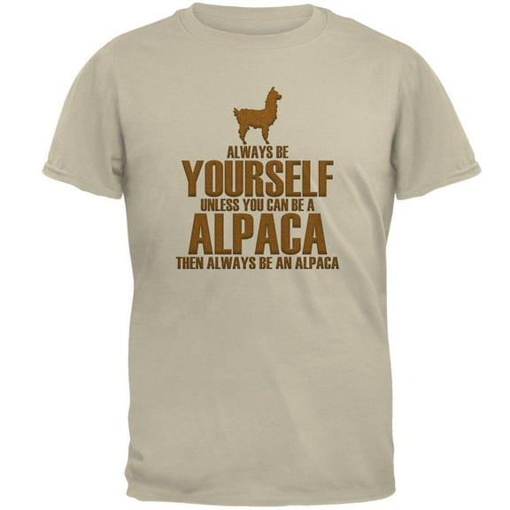Always Be Yourself Alpaca Mens T Shirt Sand SM