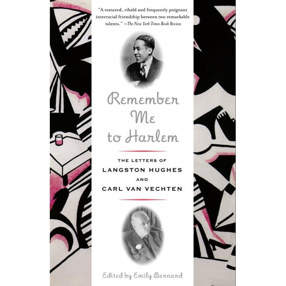 Pre-Owned Remember Me to Harlem: The Letters of Langston Hughes and Carl Van Vechten (Paperback) 0375727078 9780375727078