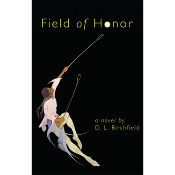 Pre-Owned American Indian Literature and Critical Studies Series: Field of Honor : A Novel (Series #48) (Paperback)