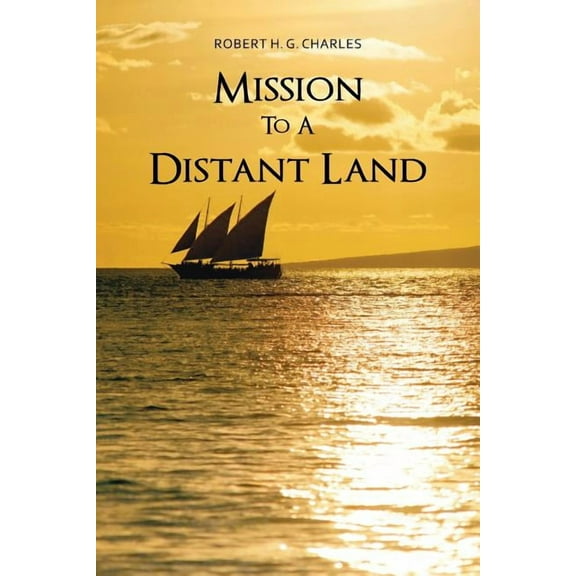 Mission to a Distant Land