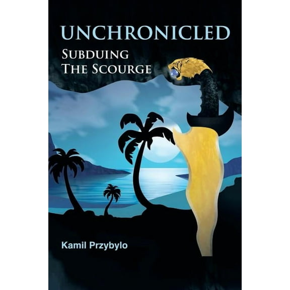 Unchronicled : Subduing the Scourge
